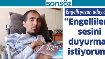ENGELLİ YAZAR, ADAY ADAYI&hellip;