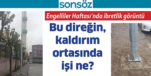 ENGELLİLER HAFTASI&rsquo;NDA İBRETLİK G&Ouml;R&Uuml;NT&Uuml;