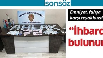 EMNİYET, FUHŞA KARŞI TEYAKKUZDA