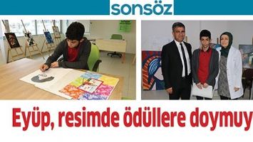 EY&Uuml;P, RESİMDE &Ouml;D&Uuml;LLERE DOYMUYOR
