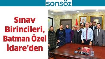 SINAV BİRİNCİLERİ, BATMAN &Ouml;ZEL İDARE&rsquo;DEN
