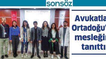 AVUKATLAR, ORTADOĞU&rsquo;DA MESLEĞİNİ TANITTI