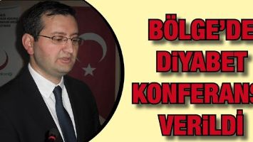 B&Ouml;LGE&rsquo;DE DİYABET KONFERANSI VERİLDİ