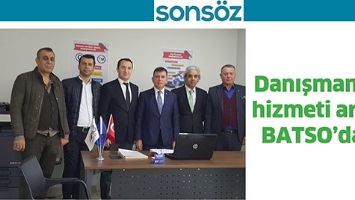 DANIŞMANLIK HİZMETİ ARTIK BATSO&rsquo;DAN