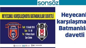 HEYECANLI KARŞILAŞMAYA BATMANLILAR DAVETLİ