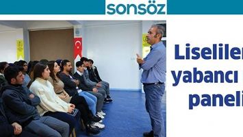 LİSELİLERE YABANCI DİL PANELİ
