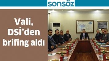 VALİ, DSİ&rsquo;DEN BRİFİNG ALDI