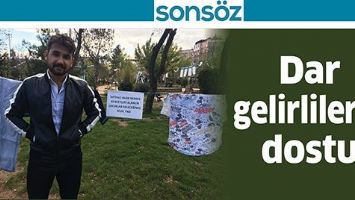DAR GELİRLİLERİN DOSTU