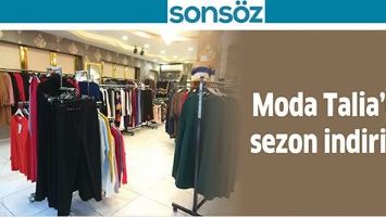 MODA TALİA&rsquo;DA SEZON İNDİRİMİ