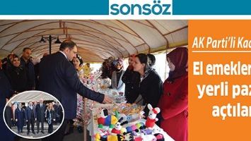 AK PARTİ&rsquo;Lİ KADINLAR EL EMEKLERİYLE YERLİ PAZAR A&Ccedil;TILAR