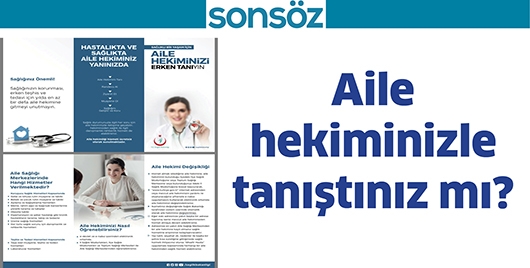 AİLE HEKİMİNİZLE TANIŞTINIZ MI?