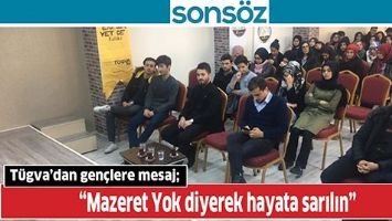 T&Uuml;GVA&rsquo;DAN GEN&Ccedil;LERE MESAJ;