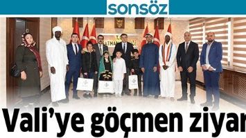 VALİ&rsquo;YE G&Ouml;&Ccedil;MEN ZİYARET