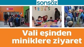 VALİ EŞİNDEN MİNİKLERE ZİYARET
