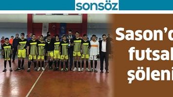 SASON&rsquo;DA FUTSAL Ş&Ouml;LENİ