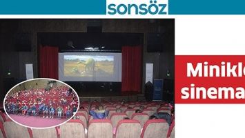 MİNİKLER SİNEMADA