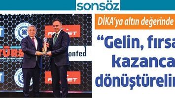 DİKA&rsquo;YA ALTIN DEĞERİNDE &Ouml;D&Uuml;L