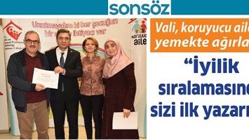 VALİ, KORUYUCU AİLELERİ YEMEKTE AĞIRLADI