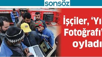 İŞ&Ccedil;İLER, &lsquo;YILIN FOTOĞRAFI&rsquo;NI OYLADI