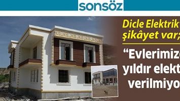 DİCLE ELEKTRİK&rsquo;TEN ŞİK&Acirc;YET VAR;