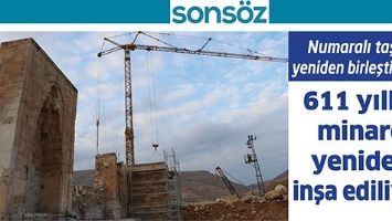 611 YILLIK MİNARE YENİDEN İNŞA EDİLİYOR