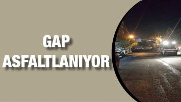 GAP ASFALTLANIYOR