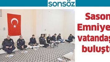 SASON EMNİYETİ, VATANDAŞLA BULUŞTU