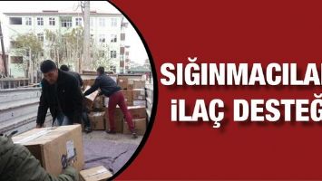 SIĞINMACILARA İLA&Ccedil; DESTEĞİ!