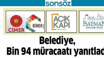 BELEDİYE, BİN 94 M&Uuml;RACAATI YANITLADI