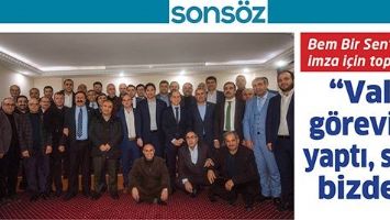 BEM BİR SEN&rsquo;LİLER, İMZA İ&Ccedil;İN TOPLANDI