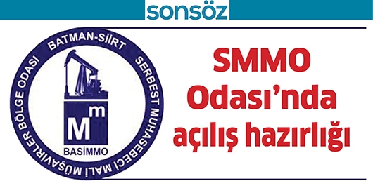 SMMO ODASI&rsquo;NDA A&Ccedil;ILIŞ HAZIRLIĞI