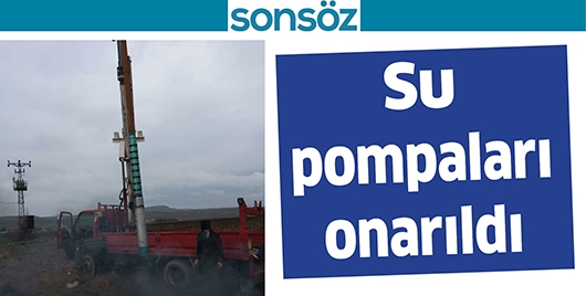 SU POMPALARI ONARILDI