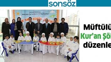M&Uuml;FT&Uuml;L&Uuml;K, KUR&rsquo;AN Ş&Ouml;LENİ D&Uuml;ZENLEDİ