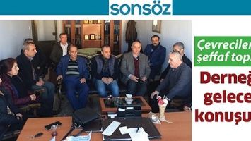 &Ccedil;EVRECİLERDEN ŞEFFAF TOPLANTI