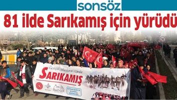 81 İLDE SARIKAMIŞ İ&Ccedil;İN Y&Uuml;R&Uuml;D&Uuml;LER