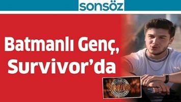 BATMANLI GEN&Ccedil;, SURVİVOR&rsquo;DA