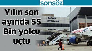 YILIN SON AYINDA 55 BİN YOLCU U&Ccedil;TU