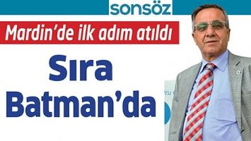 MARDİN&rsquo;DE İLK ADIM ATILDI