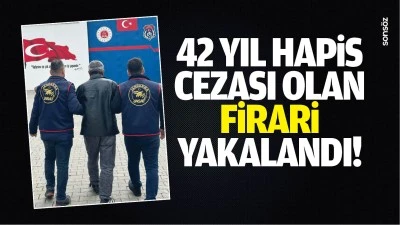 42 yıl hapis cezası olan firari yakalandı!