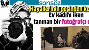 HAYALLERİNİN PEŞİNDEN KOŞTU;