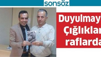 DUYULMAYAN &Ccedil;IĞLIKLAR, RAFLARDA