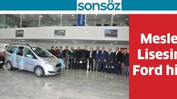 MESLEK LİSESİNE FORD HİBE&hellip;