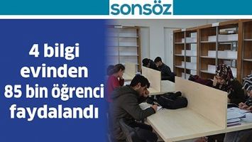 4 BİLGİ EVİNDEN 85 BİN &Ouml;ĞRENCİ FAYDALANDI