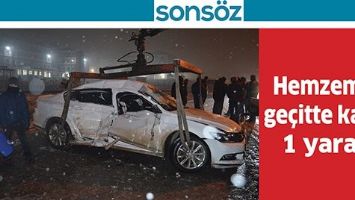 HEMZEMİN GE&Ccedil;İTTE KAZA: 1 YARALI