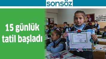 15 G&Uuml;NL&Uuml;K TATİL BAŞLADI