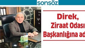 DİREK, ZİRAAT ODASI BAŞKANLIĞINA ADAY