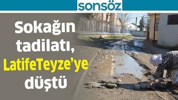 SOKAĞIN TADİLATI, LATİFE TEYZE&rsquo;YE D&Uuml;ŞT&Uuml;