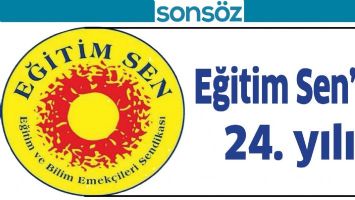 EĞİTİM SEN&rsquo;İN 24. YILI