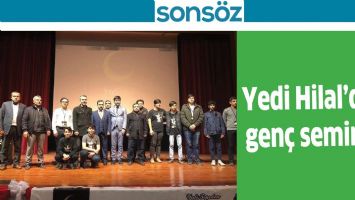 YEDİ HİLAL&rsquo;DEN GEN&Ccedil; SEMİNER