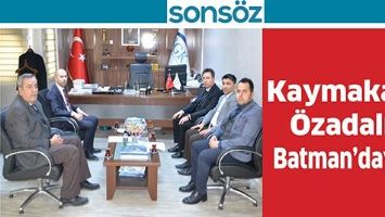 KAYMAKAM &Ouml;ZADALI, BATMAN&rsquo;DAYDI